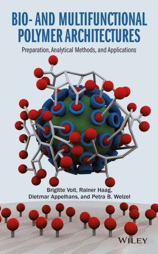 Immagine di copertina: Bio- and Multifunctional Polymer Architectures: Preparation, Analytical Methods, and Applications 1st edition 9781118158913