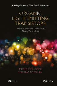 Cover image: Organic Light-Emitting Transistors: Towards the Next Generation Display Technology 1st edition 9781118100073