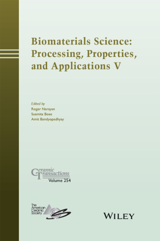 Imagen de portada: Biomaterials Science: Processing, Properties and Applications V: Processing, Properties and Applications V 1st edition 9781119190028