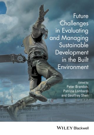 Cover image: Future Challenges in Evaluating and Managing Sustainable Development in the Built Environment 1st edition 9781119190714