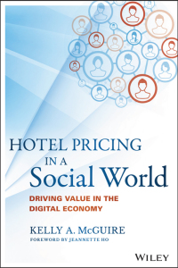 Imagen de portada: Hotel Pricing in a Social World: Driving Value in the Digital Economy 1st edition 9781119129967