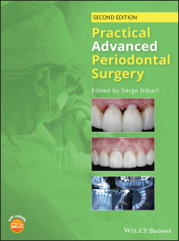 Cover image: Practical Advanced Periodontal Surgery 2nd edition 9781119196310
