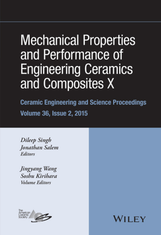 Imagen de portada: Mechanical Properties and Performance of Engineering Ceramics and Composites X: A Collection of Papers Presented at the 39th International Conference on Advanced Ceramics and Composites 1st edition 9781119211280