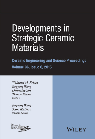 Imagen de portada: Developments in Strategic Ceramic Materials: A Collection of Papers Presented at the 39th International Conference on Advanced Ceramics and Composites, January 25-30, 2015, Daytona Beach, Florida 1st edition 9781119211730