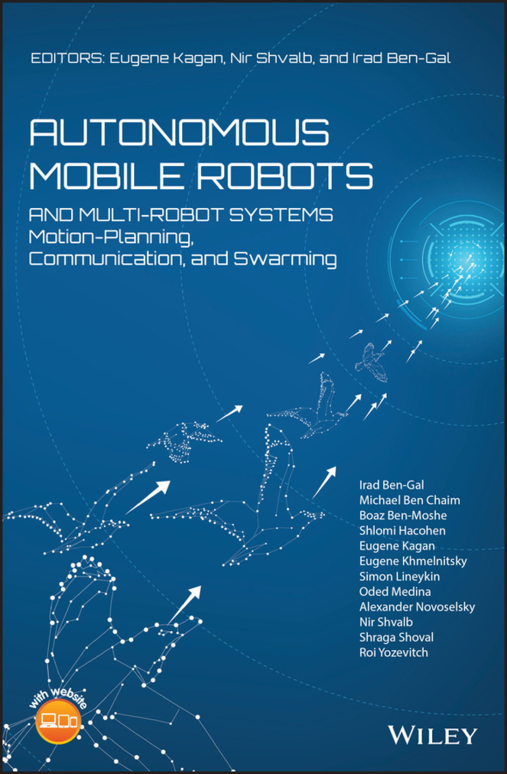 Autonomous Mobile Robots and Multi-Robot Systems Motion-Planning, Communication, and Swarming 1st Edition