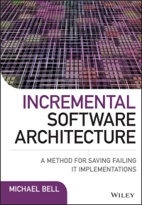 Imagen de portada: Incremental Software Architecture 1st edition 9781119117643