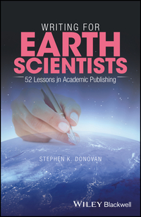 Omslagafbeelding: Writing for Earth Scientists: 52 Lessons in Academic Publishing 1st edition 9781119216773