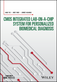 Cover image: CMOS Integrated Lab-on-a-chip System for Personalized Biomedical Diagnosis 1st edition 9781119218326