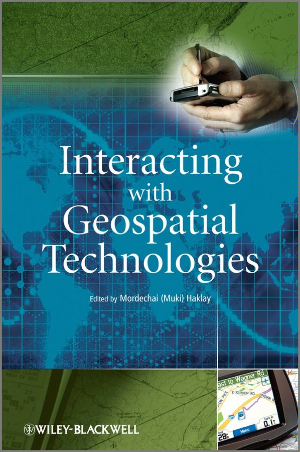 Interacting with Geospatial Technologies 1st Edition