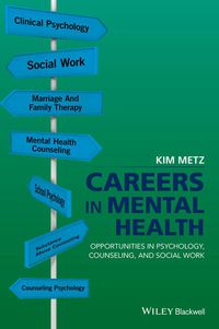 Cover image: Careers in Mental Health: Opportunities in Psychology, Counselling and Social Work 1st edition 9781118767924