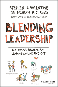 صورة الغلاف: Blending Leadership: Six Simple Beliefs for Leading Online and Off 1st edition 9781119222057