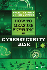 Titelbild: How to Measure Anything in Cybersecurity Risk 1st edition 9781119085294