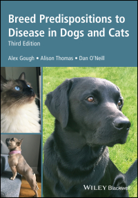 Cover image: Breed Predispositions to Disease in Dogs and Cats, 3rd Edition 3rd edition 9781119225546