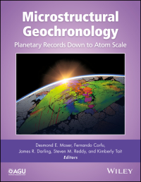 Cover image: Microstructural Geochronology: Planetary Records Down to Atom Scale 1st edition 9781119227243