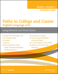 Cover image: English Language Arts, Grade 10 Module 2: Using Rhetoric and Word Choice, Teacher Guide 1st edition 9781119122913