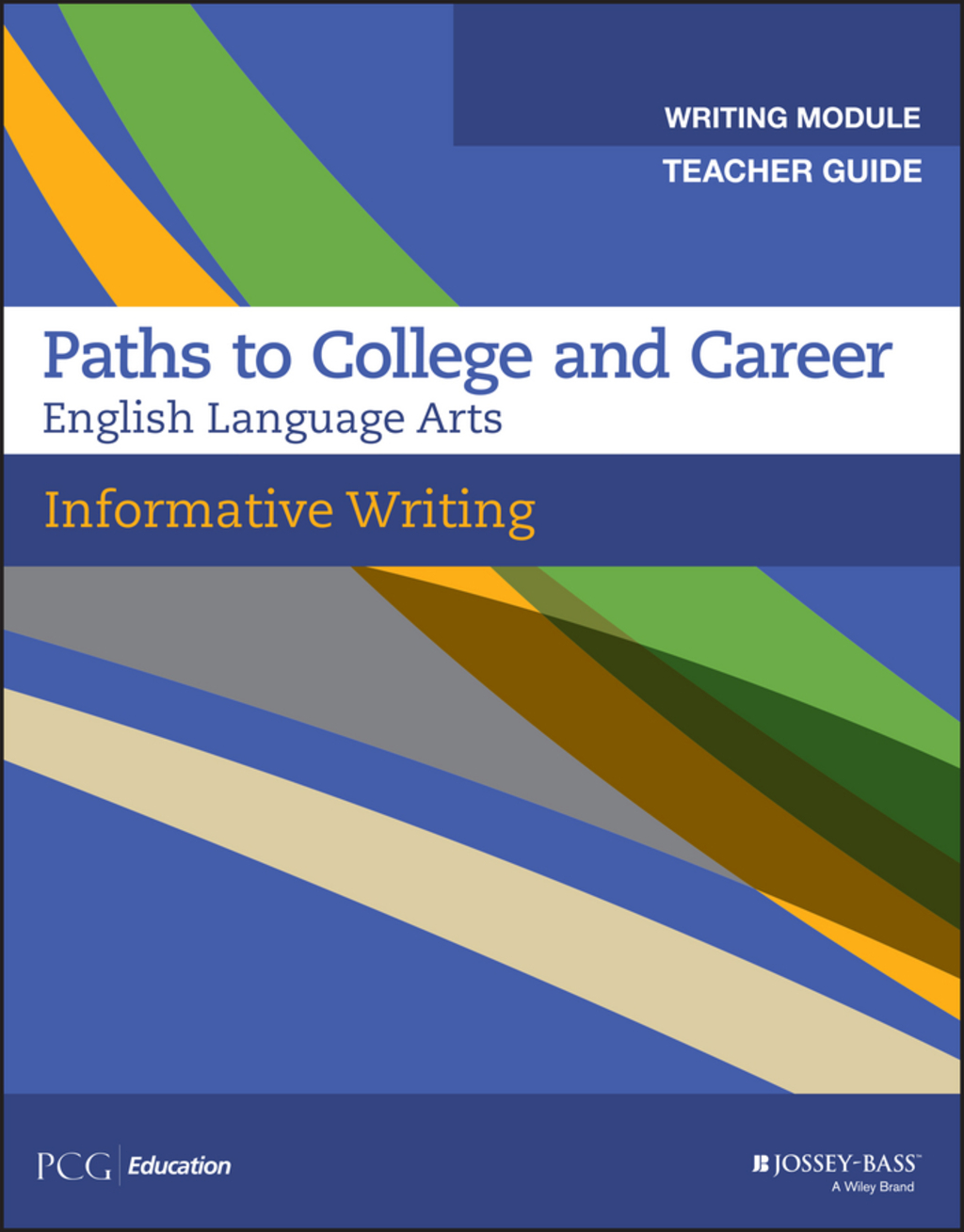 Informative Writing, Teacher Guide, Grades 9-12 1st Edition