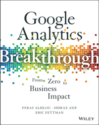 Imagen de portada: Google Analytics Breakthrough: From Zero to Business Impact 1st edition 9781119144014