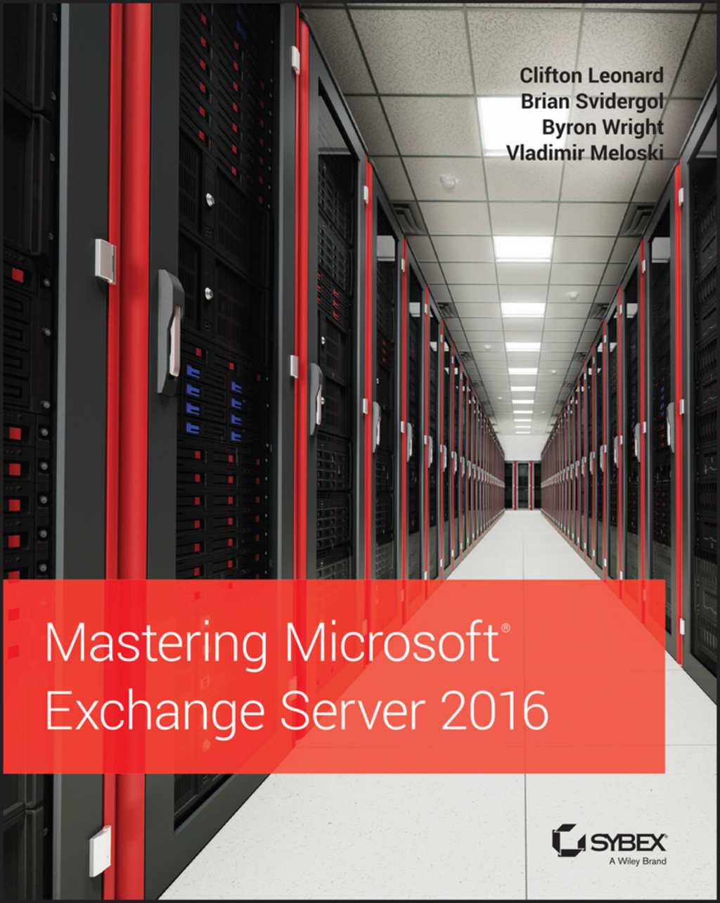 Mastering Microsoft Exchange Server 2016 2nd Edition
