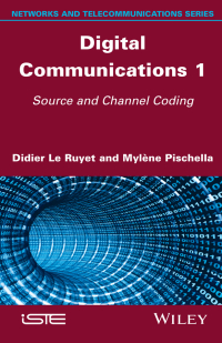 Titelbild: Digital Communications 1: Source and Channel Coding 1st edition 9781848218451