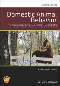 Cover image: Domestic Animal Behavior for Veterinarians and Animal Scientists 6th edition 9781119232766