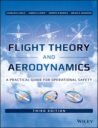 Cover image: Flight Theory and Aerodynamics: A Practical Guide for Operational Safety 3rd edition 9781119233404