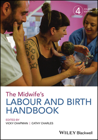 Cover image: The Midwife's Labour and Birth Handbook 4th edition 9781119235118