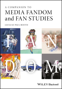 Cover image: A Companion to Media Fandom and Fan Studies 1st edition 9781119237235