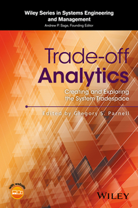 Imagen de portada: Trade-off Analytics: Creating and Exploring the System Tradespace 1st edition 9781119237532