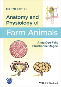 Cover image: Anatomy and Physiology of Farm Animals 8th edition 9781119239710