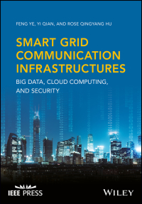 Cover image: Smart Grid Communication Infrastructures: Big Data, Cloud Computing, and Security 1st edition 9781119240150