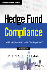 Cover image: Hedge Fund Compliance: Risks, Regulation, and Management 1st edition 9781119240235