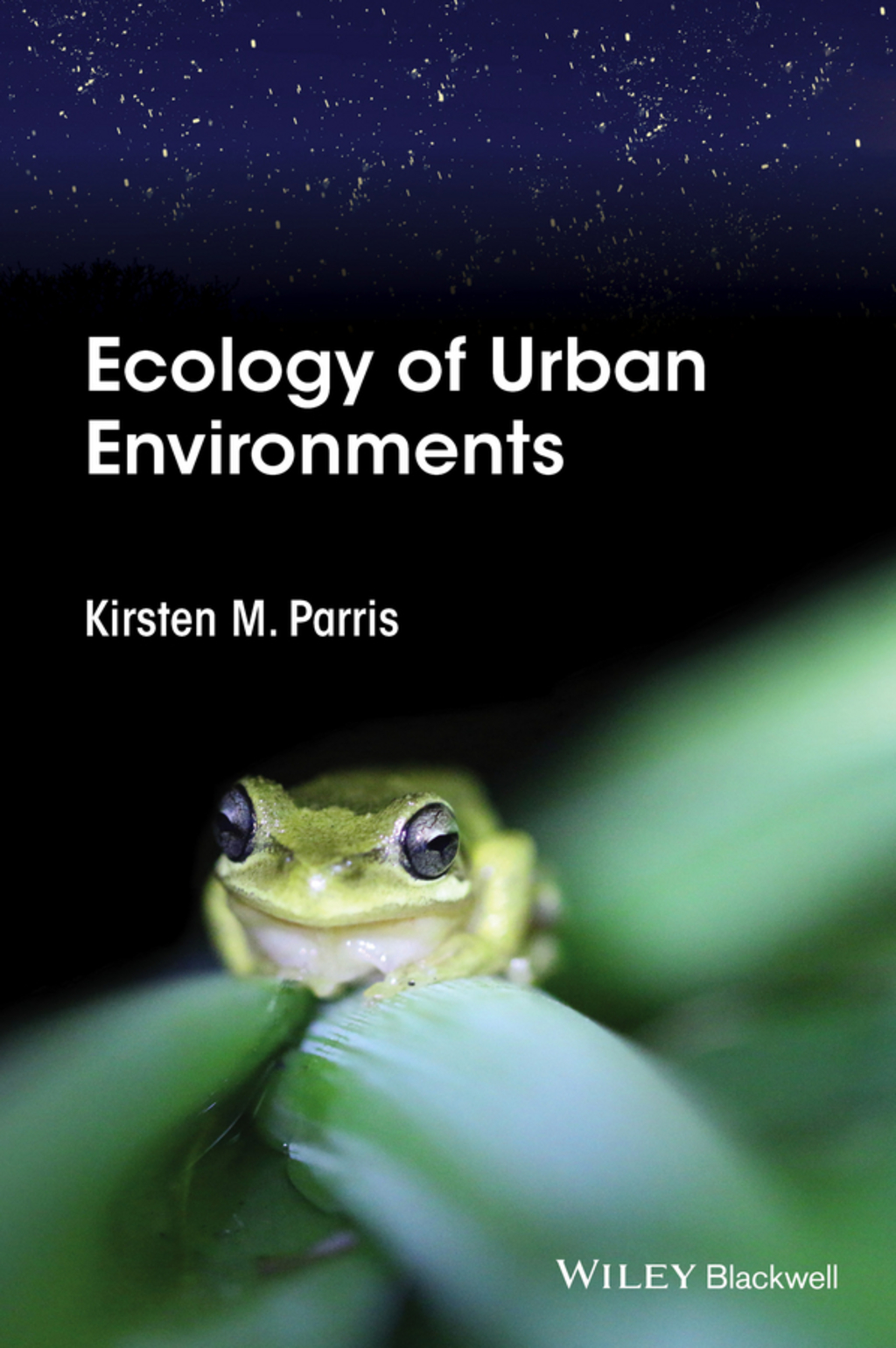 Ecology of Urban Environments 1st Edition