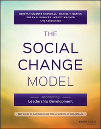 صورة الغلاف: The Social Change Model: Facilitating Leadership Development 1st edition 9781119242437