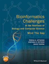 Cover image: Bioinformatics Challenges at the Interface of Biology and Computer Science: Mind the Gap 1st edition 9780470035481