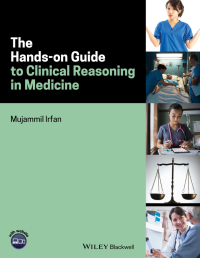 Titelbild: The Hands-on Guide to Clinical Reasoning in Medicine 1st edition 9781119244035
