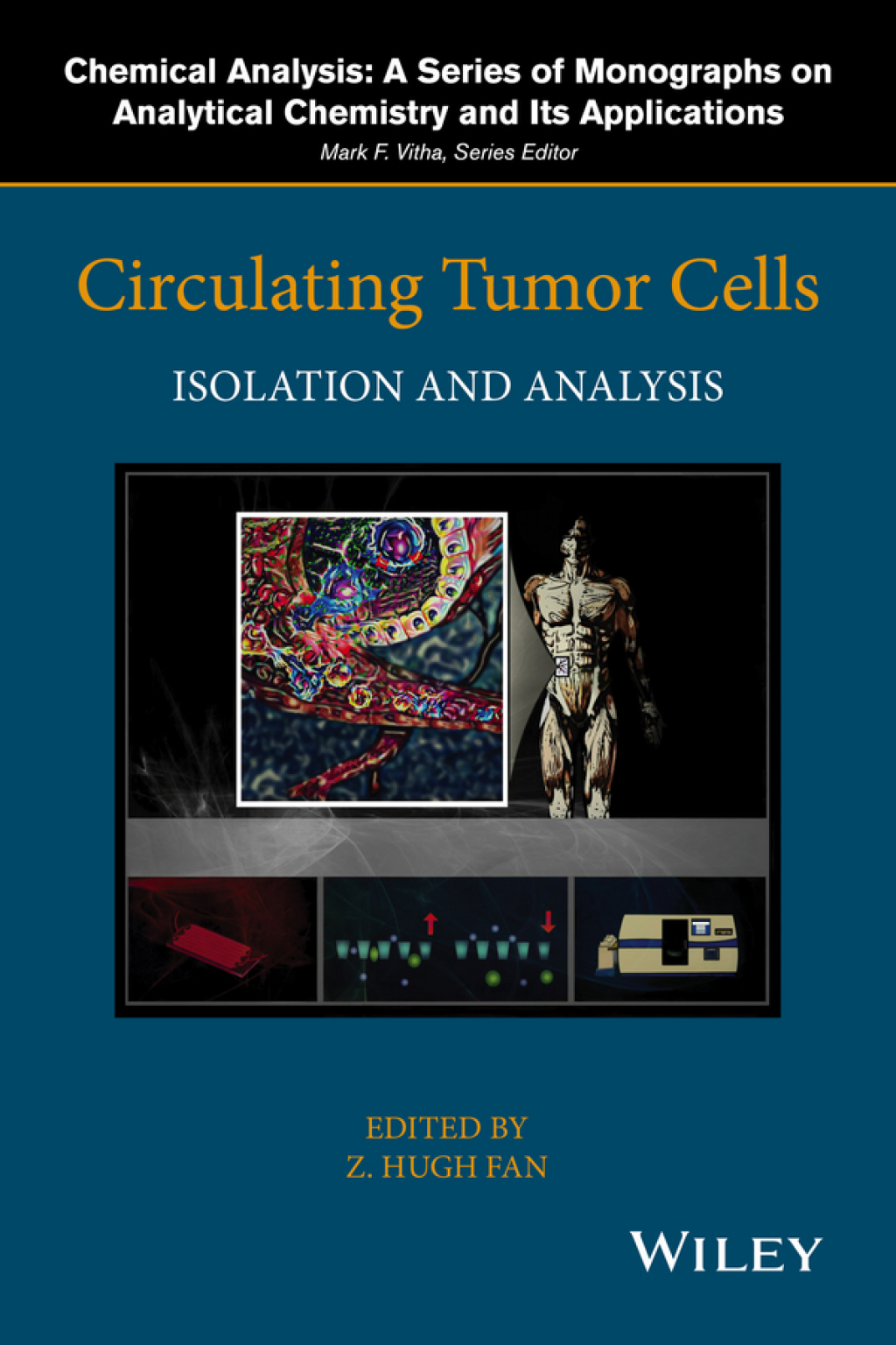 Circulating Tumor Cells: Isolation and Analysis Isolation and Analysis 1st Edition