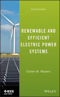 Cover image: Renewable and Efficient Electric Power Systems 2nd edition 9781118140628
