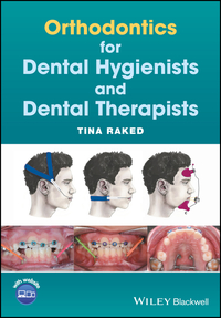Cover image: Orthodontics for Dental Hygienists and Dental Therapists 1st edition 9781119251880