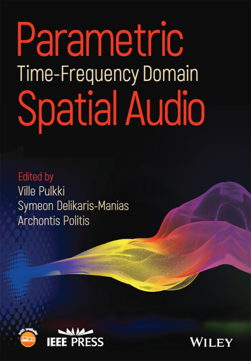 Parametric Time-Frequency Domain Spatial Audio 1st Edition