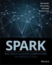 Cover image: Professional Spark: Big Data Cluster Computing in Production 1st edition 9781119254010