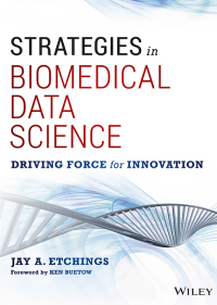 Cover image: Strategies in Biomedical Data Science: Driving Force for Innovation 1st edition 9781119232193