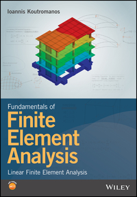 Cover image: Fundamentals of Finite Element Analysis: Linear Finite Element Analysis 1st edition 9781119260080