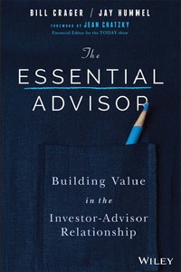 Cover image: The Essential Advisor: Building Value in the Investor-Advisor Relationship 1st edition 9781119260615