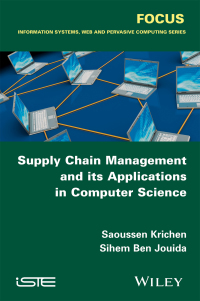 صورة الغلاف: Supply Chain Management and its Applications in Computer Science 1st edition 9781848218710