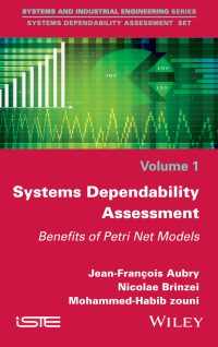 Cover image: Systems Dependability Assessment: Benefits of Petri Net Models 1st edition 9781848219915
