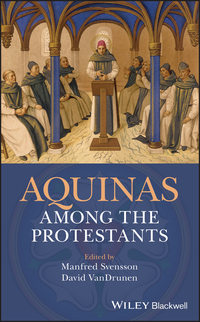 Omslagafbeelding: Aquinas Among the Protestants 1st edition 9781119265948