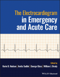 Imagen de portada: The Electrocardiogram in Emergency and Acute Care 1st edition 9781119266891