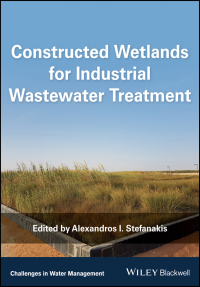 صورة الغلاف: Constructed Wetlands for Industrial Wastewater Treatment 1st edition 9781119268345