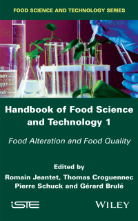 Cover image: Handbook of Food Science and Technology 1: Food Alteration and Food Quality 1st edition 9781848219328