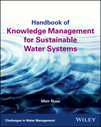 صورة الغلاف: Handbook of Knowledge Management for Sustainable Water Systems 1st edition 9781119271635